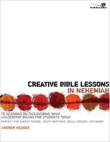 Creative Bible Lessons in Nehemiah