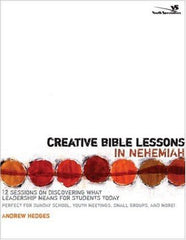 Creative Bible Lessons in Nehemiah