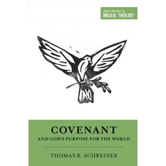 Short Studies in Biblical Theology: Covenant and God’s Purpose for the World