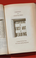 Recovering the Lost Art of Reading
