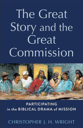 The Great Story and the Great Comisssion