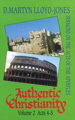 Authentic Christianity volume 2: Acts 4-5
