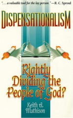 Dispensationalism: Rightly Dividing the People of God?