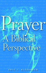 Prayer: A Biblical Perspective