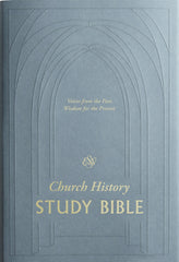 ESV Church History Study Bible - Hardback