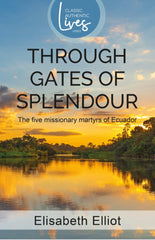 Through Gates of Splendour