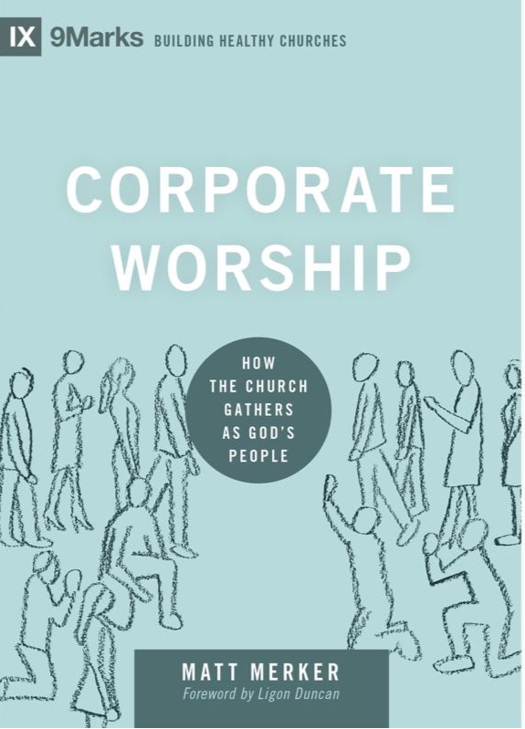 XI Marks: Corporate Worship