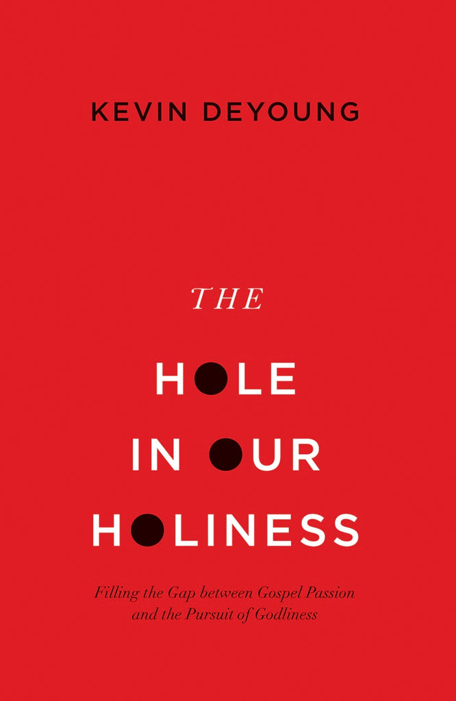 The Hole in Our Holiness