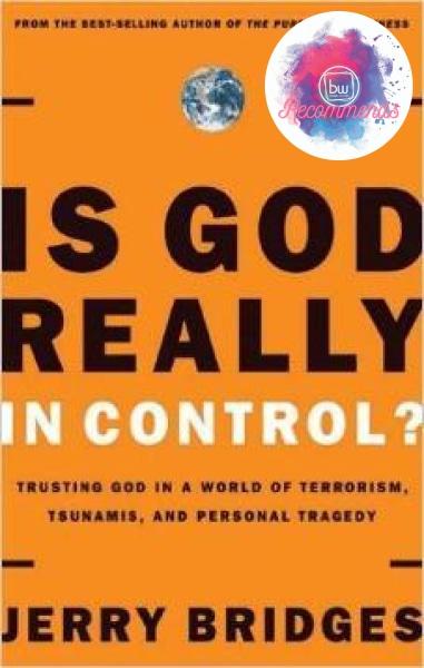 Is God Really In Control? BW Special