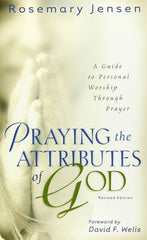 Praying the Attributes of God