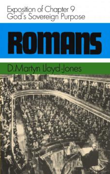 Romans Ch 9 God's Sovereign Purpose