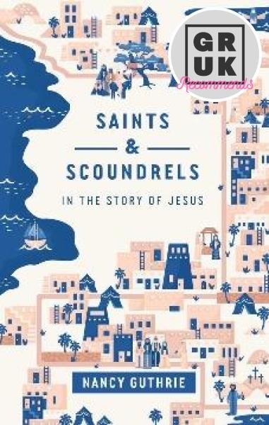Saints and Scoundrels