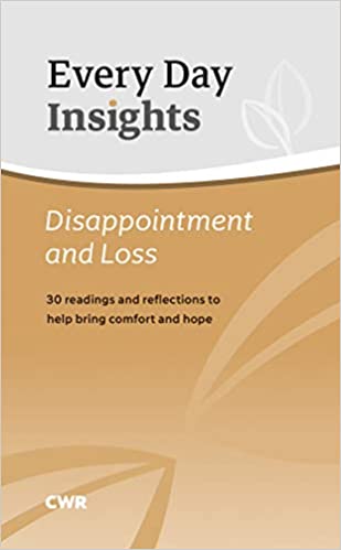 Every Day Insights : Disappointment and Loss