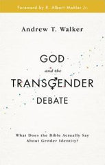 God and the Transgender Debate (1st Edition)