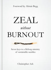 Zeal without Burnout