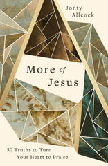More of Jesus