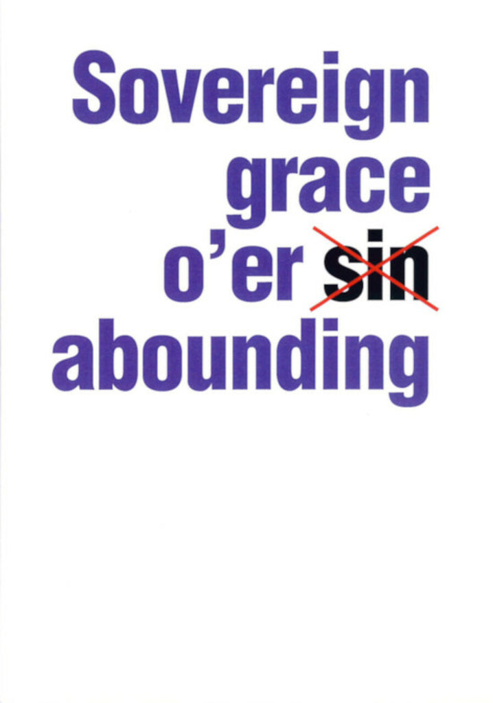 The Westminster Conference 2018: Sovereign Grace o'er Sin Abounding (Puritan Papers)