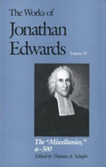 The Works of Jonathan Edwards Volume 13