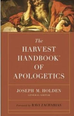 The Harvest Handbook of Apologetics