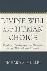 Divine Will and Human Choice