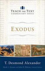 Exodus - Teach the Text Series