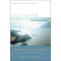 Holiness The Heart God Purifies
