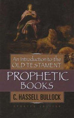 An Introduction to the Old Testament Prophetic Books