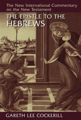 NICNT: The Epistle to the Hebrews