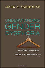 Understanding Gender Dysphoria