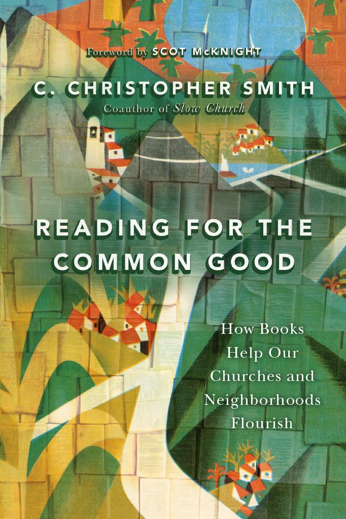 Reading for the Common Good