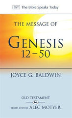 The Message of Genesis 12-50