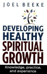 Developing Healthy Spiritual Growth