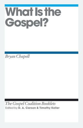 What is the Gospel?