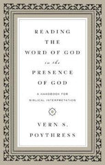 Reading the Word of God in the Presence of God