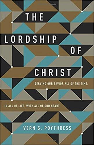 The Lordship of Christ