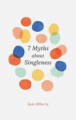 7 Myths About Singleness