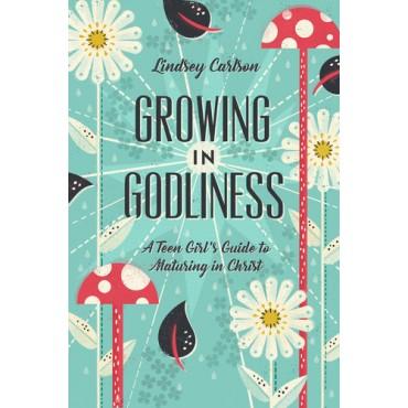 Growing in Godliness