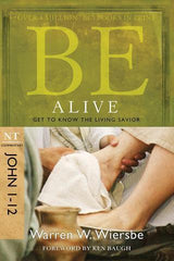 Be Alive - John 1-12