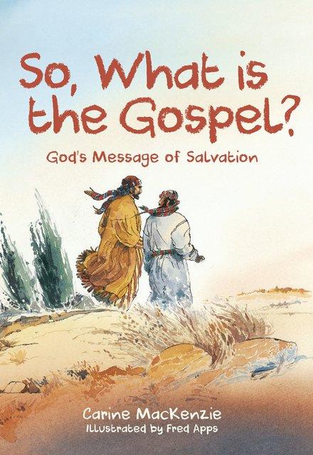 So What is the Gospel ?