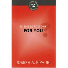 Is the Lord's Day for You?