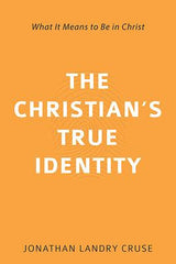 The Christian's True Identity