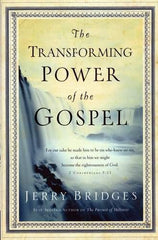 The Transforming Power of the Gospel