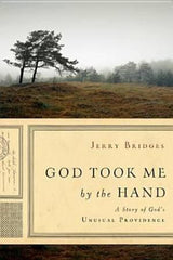 God Took Me By the Hand