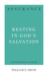 Assurance - Resting in God's Salavation