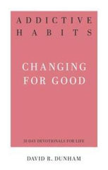 Addictive Habits: Changing for Good