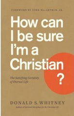 How Can I Be Sure I'm A Christian?