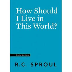 How Should I Live in this World