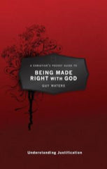 A Christian's Pocket Guide to: Being Made Right With God