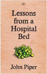 Lessons from a Hospital Bed