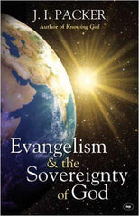 Evangelism and the Sovereignty of God